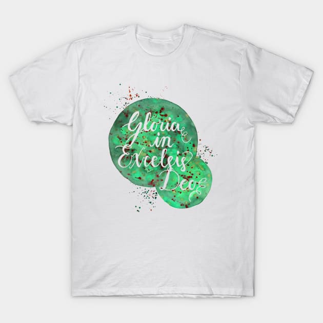 Hand Painted Watercolor "Gloria in Excelsis Deo" T-Shirt by SingeDesigns